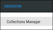 Executive Menu - Collections Manager Menu Location